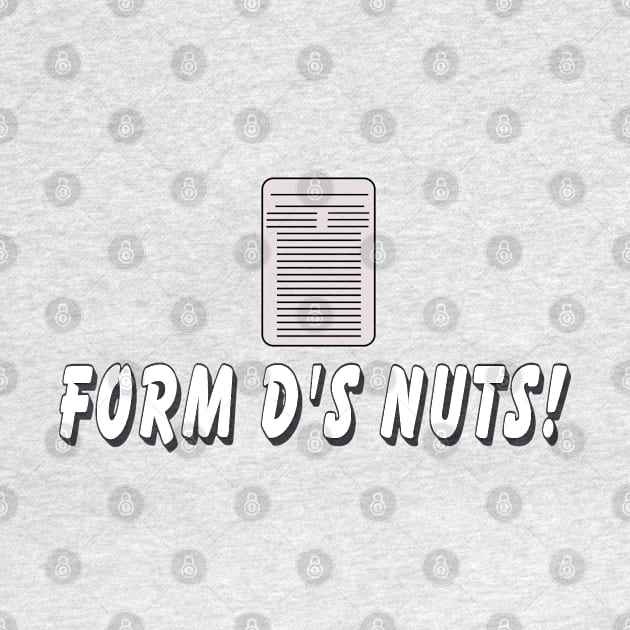 Form D’S Nuts by Orchid's Art